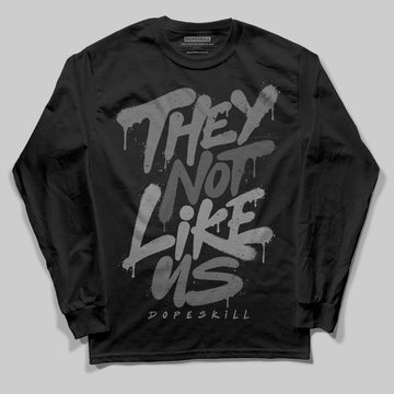 Jordan 4 “Black Cat” (2025) DopeSkill Long Sleeve T-Shirt They Not Like Us Graphic Streetwear - Black