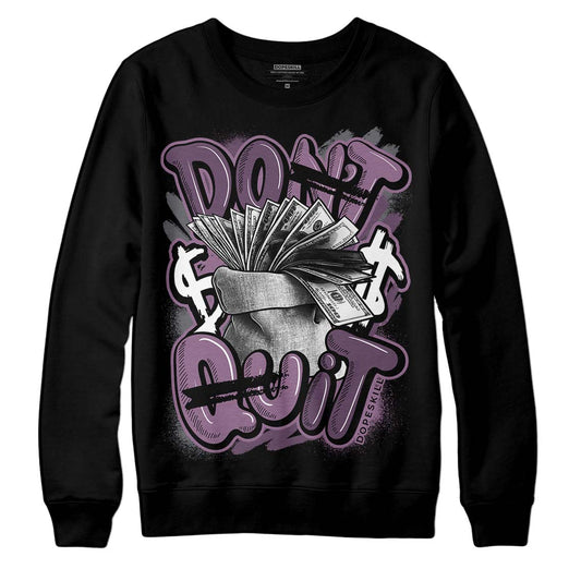 Jordan 2 “Mauve/Off-Noir” DopeSkill Sweatshirt Don't Quit Graphic Streetwear - Black 