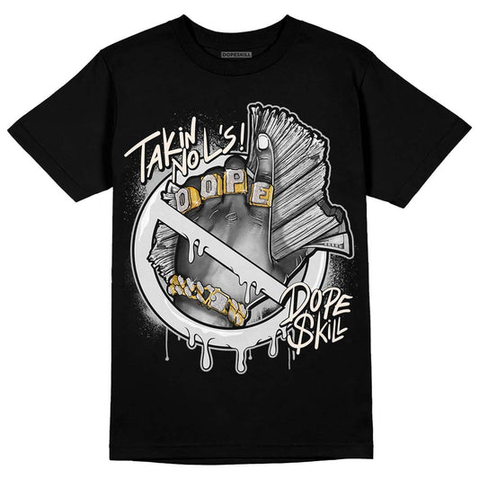 Dunk Low Cool Grey DopeSkill T-Shirt Takin No L's Graphic Streetwear - Black