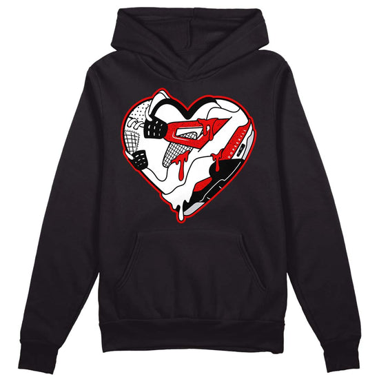 Jordan 4 Retro Red Cement DopeSkill Hoodie Sweatshirt Heart Jordan 4 Graphic Streetwear - Black