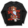 Jordan 6 Retro Toro Bravo DopeSkill Long Sleeve T-Shirt If You Aint Graphic Streetwear - Black