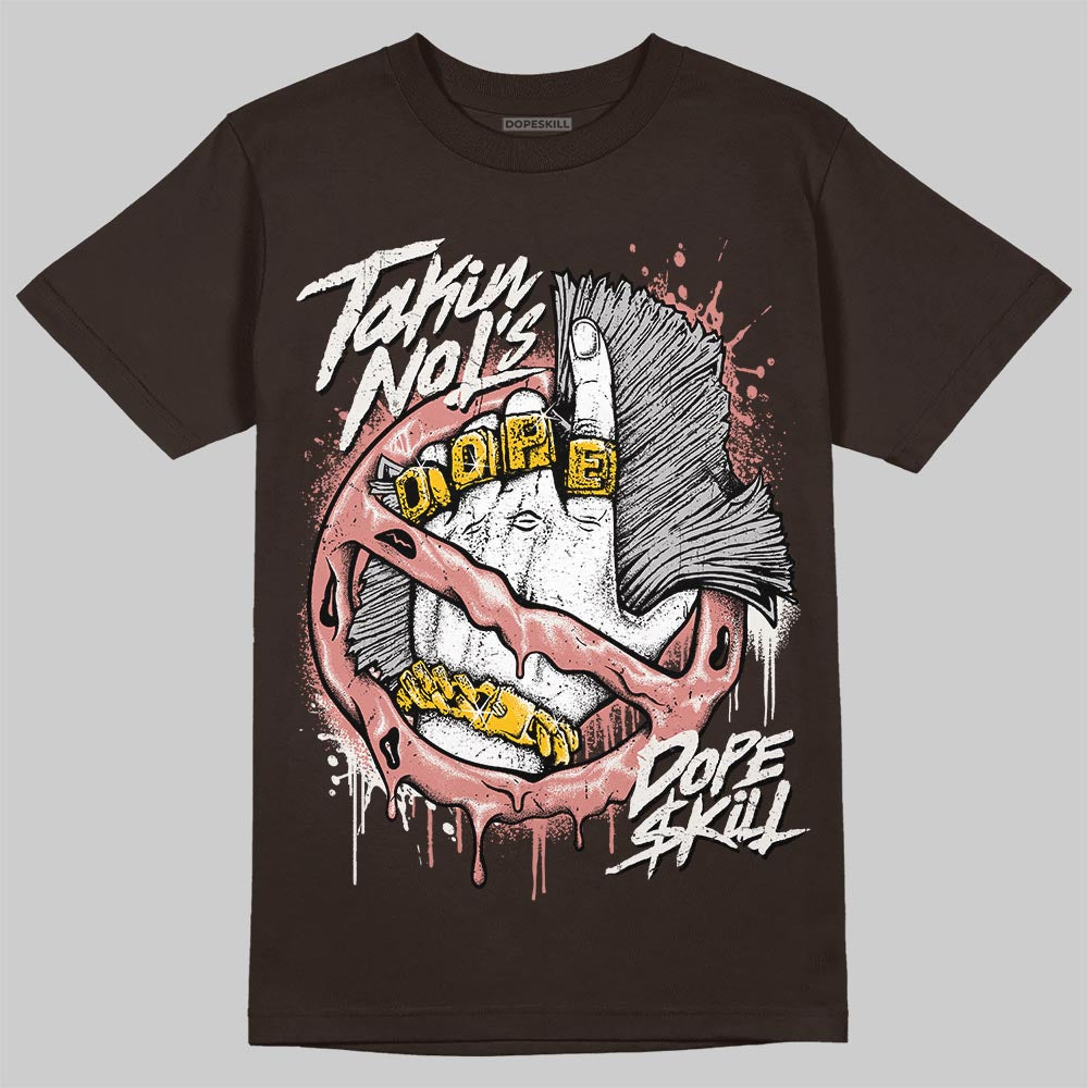 Jordan 1 High OG “Baroque Brown” DopeSkill T-Shirt Takin No L's Graphic Streetwear - Dark Chocolate