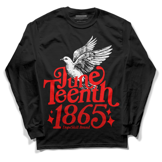 Jordan 1 Retro High OG "Satin Bred" DopeSkill Long Sleeve T-Shirt Juneteenth 1865 Graphic Streetwear - Black