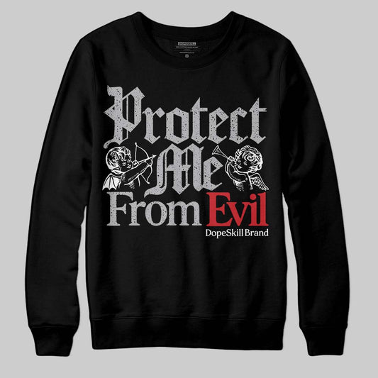 Jordan 4 OG “White Cement” DopeSkill Sweatshirt Protect Me From Evil Graphic Streetwear - Black