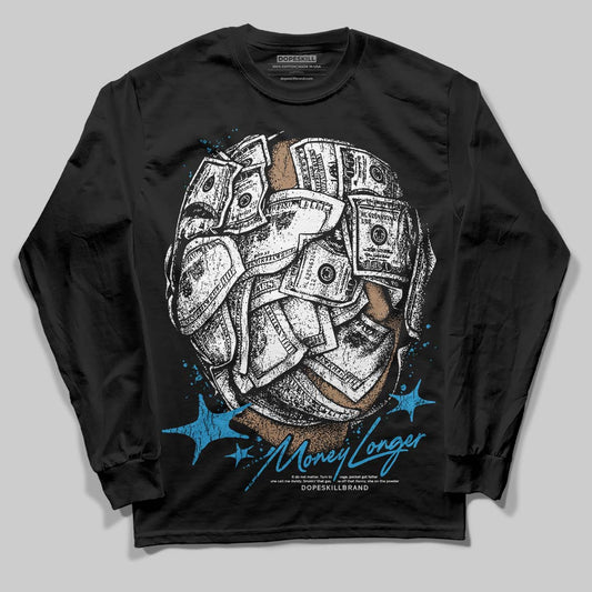 Jordan 4 Retro Military Blue DopeSkill Long Sleeve T-Shirt Money Longer Graphic Streetwear - Black