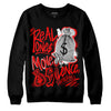 Jordan 1 Retro High OG "Satin Bred" DopeSkill Sweatshirt Real Ones Move In Silence Graphic Streetwear - Black