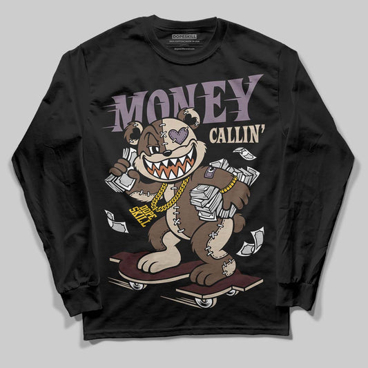 A Ma Maniére x Air Jordan 4 “Dark Mocha” DopeSkill Long Sleeve T-Shirt Money Callin' Graphic Streetwear - Black