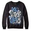 Jordan 9 Powder Blue DopeSkill Sweatshirt No Days Off Graphic Streetwear - Black