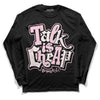 Dunk Low LX Pink Foam DopeSkill Long Sleeve T-Shirt Talk Is Chip Graphic Streetwear - black