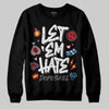 Jordan 4 “Black Cat” (2025) DopeSkill Sweatshirt Let 'em Hate Graphic Streetwear - Black