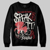 Jordan 4 “Flight Club” DopeSkill Sweatshirt Speak It Graphic Streetwear - Black