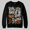 SoleFly x Air Jordan 3 “Fruits Of Our Labor” DopeSkill Sweatshirt Real Ones Move In Silence Graphic Streetwear - black