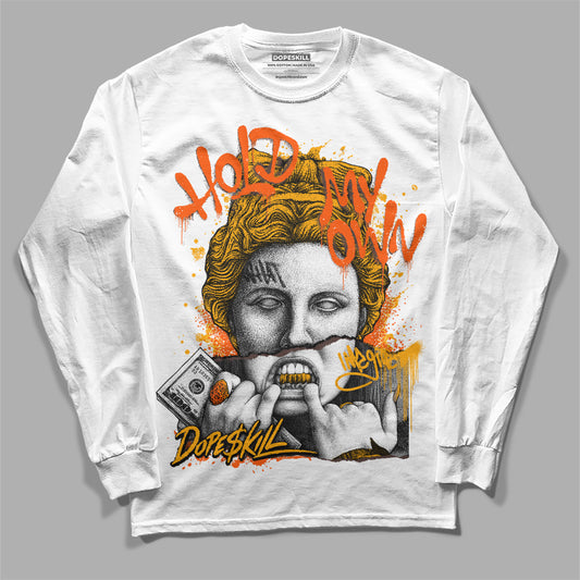 Jordan 1 High Yellow Toe DopeSkill Long Sleeve T-Shirt Hold My Own Graphic Streetwear - White