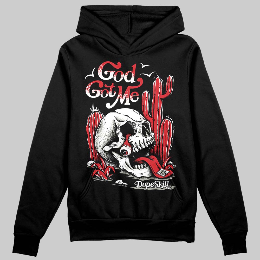 Jordan 3 “Fire Red” DopeSkill Hoodie Sweatshirt God Got Me Graphic Streetwear - Black