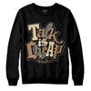 Jordan 6 WMNS Gore-Tex Brown Kelp DopeSkill Sweatshirt Talk Is Chip Graphic Streetwear - Black