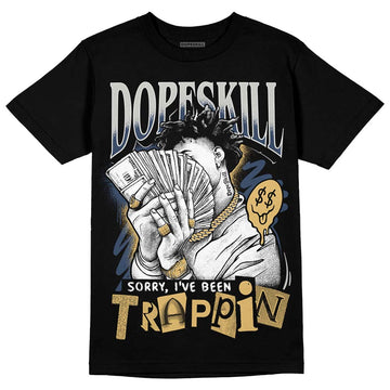 A Ma Maniere x Jordan 5 Dawn “Photon Dust” DopeSkill T-Shirt Sorry I've Been Trappin Graphic Streetwear - Black