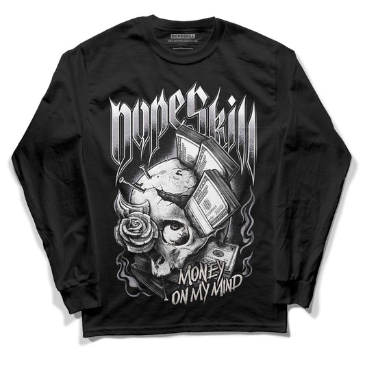 Jordan 2 Cement Grey DopeSkill Long Sleeve T-Shirt Money On My Mind Graphic Streetwear - Black