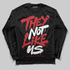 Jordan 1 Low OG "Chicago" DopeSkill Long Sleeve T-Shirt They Not Like Us Graphic Streetwear - Black