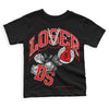 Jordan 12 “Cherry” DopeSkill Toddler Kids T-shirt Loser Lover Graphic Streetwear - Black 