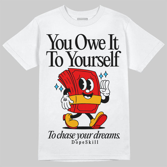 Red Sneakers DopeSkill T-Shirt Owe It To Yourself Graphic Streetwear - White