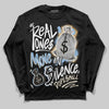 Nike Air Diamond Turf Must Be the Money DopeSkill Long Sleeve T-Shirt Real Ones Move In Silence Graphic Streetwear - Black
