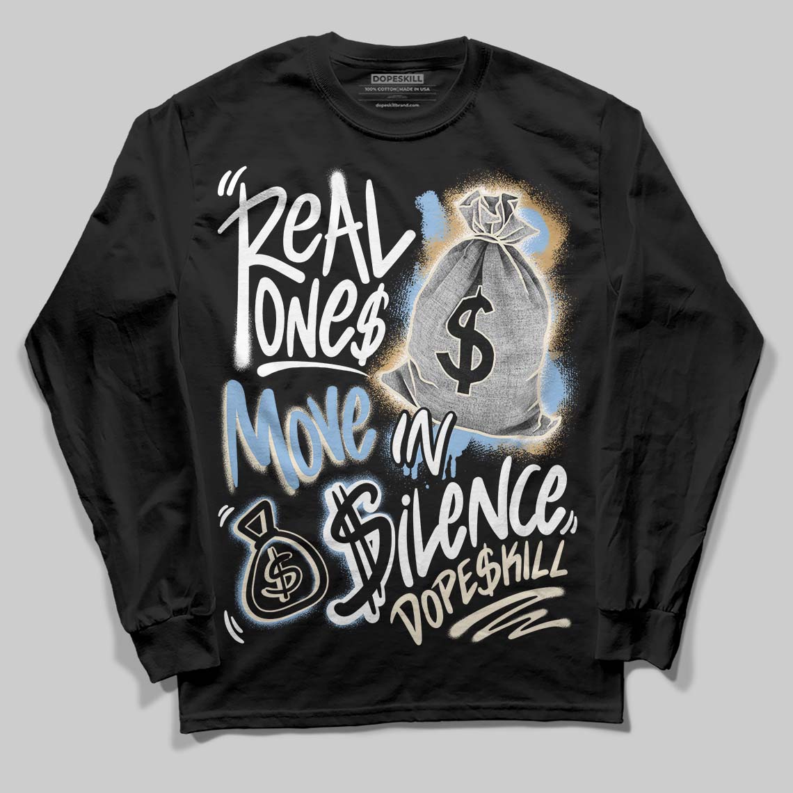 Nike Air Diamond Turf Must Be the Money DopeSkill Long Sleeve T-Shirt Real Ones Move In Silence Graphic Streetwear - Black