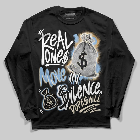 Nike Air Diamond Turf Must Be the Money DopeSkill Long Sleeve T-Shirt Real Ones Move In Silence Graphic Streetwear - Black