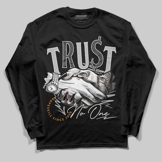 Dunk Low Cool Grey DopeSkill Long Sleeve T-Shirt Trust No One Graphic Streetwear - Black