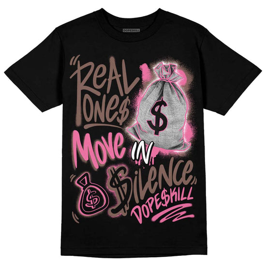 Dunk Low Smokey Mauve Playful Pink DopeSkill T-Shirt Real Ones Move In Silence Graphic Streetwear - Black