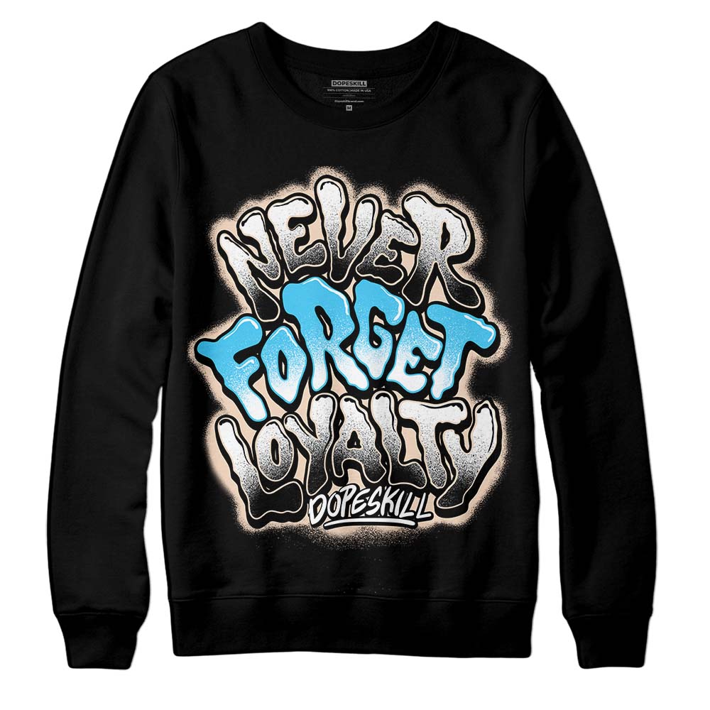 Jordan 2 Sail Black DopeSkill Sweatshirt Never Forget Loyalty Graphic Streetwear - Black
