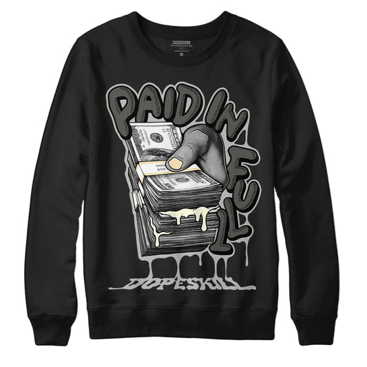 Jordan 4 Retro SE Craft Photon Dust DopeSkill Sweatshirt Paid In Full Graphic Streetwear - Black