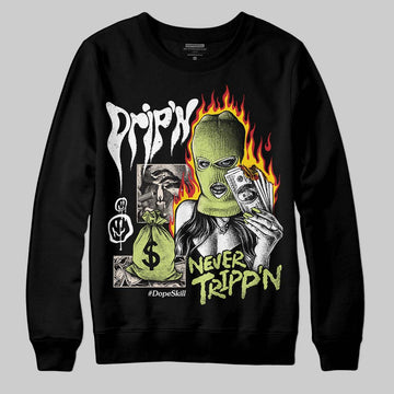 Jordan 5 “Luminous Green” DopeSkill Sweatshirt Drip'n Never Tripp'n Graphic Streetwear - Black