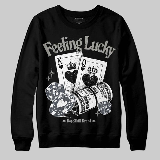 Jordan 11 Cool Grey DopeSkill Sweatshirt Feeling Lucky Graphic Streetwear - black