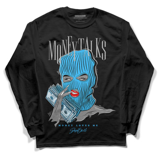 Jordan 2 Low "University Blue" DopeSkill Long Sleeve T-Shirt Money Talks Graphic Streetwear - Black