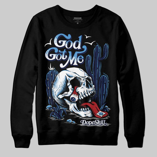 Jordan 3 "Midnight Navy" DopeSkill Sweatshirt God Got Me Graphic Streetwear - Black