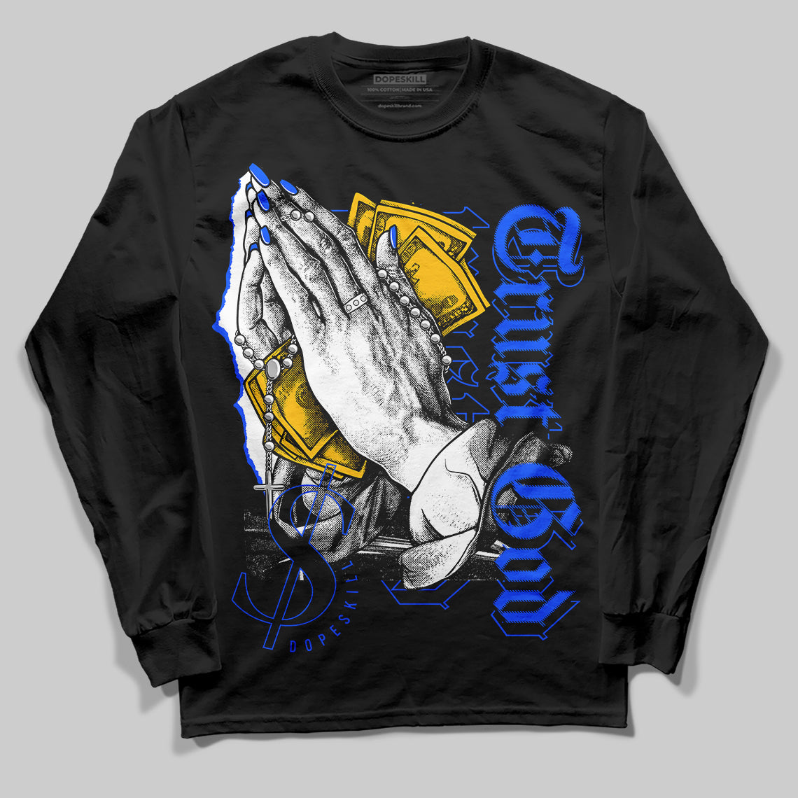 Royal Blue Sneakers DopeSkill Long Sleeve T-Shirt Trust God Graphic Streetwear - Black