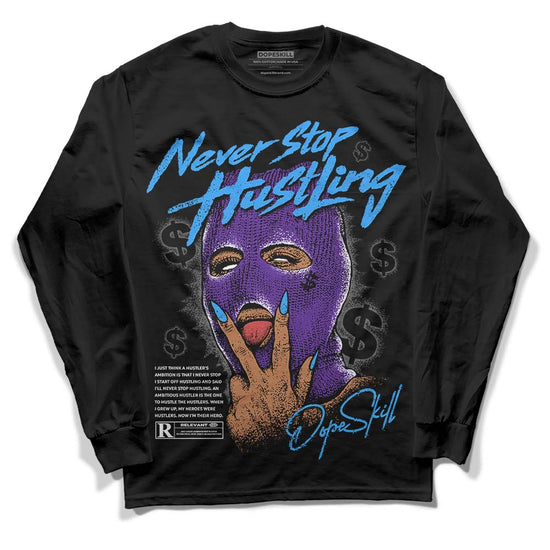 Jordan 3 Dark Iris DopeSkill Long Sleeve T-Shirt Never Stop Hustling Graphic Streetwear - Black