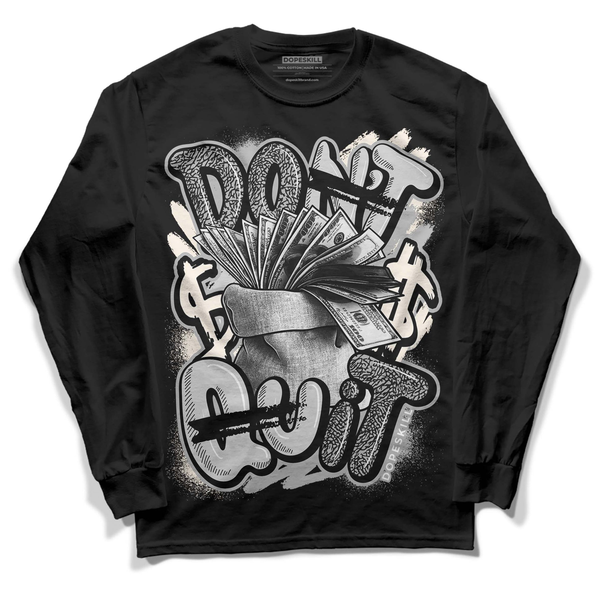 Jordan 3 “Off Noir” DopeSkill Long Sleeve T-Shirt Don't Quit Graphic Streetwear - Black