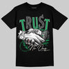 Jordan 2 Retro Lucky Green DopeSkill T-Shirt Trust No One Graphic Streetwear - Black