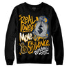 Dunk Blue Jay and University Gold DopeSkill Sweatshirt Real Ones Move In Silence Graphic Streetwear - Black