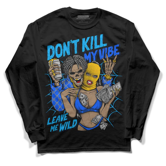 Royal Blue  Sneakers DopeSkill Long Sleeve T-Shirt Don't Kill My Vibe Graphic Streetwear - Black