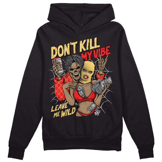 Jordan 5 "Dunk On Mars" DopeSkill Hoodie Sweatshirt Don't Kill My Vibe Graphic Streetwear - Black 