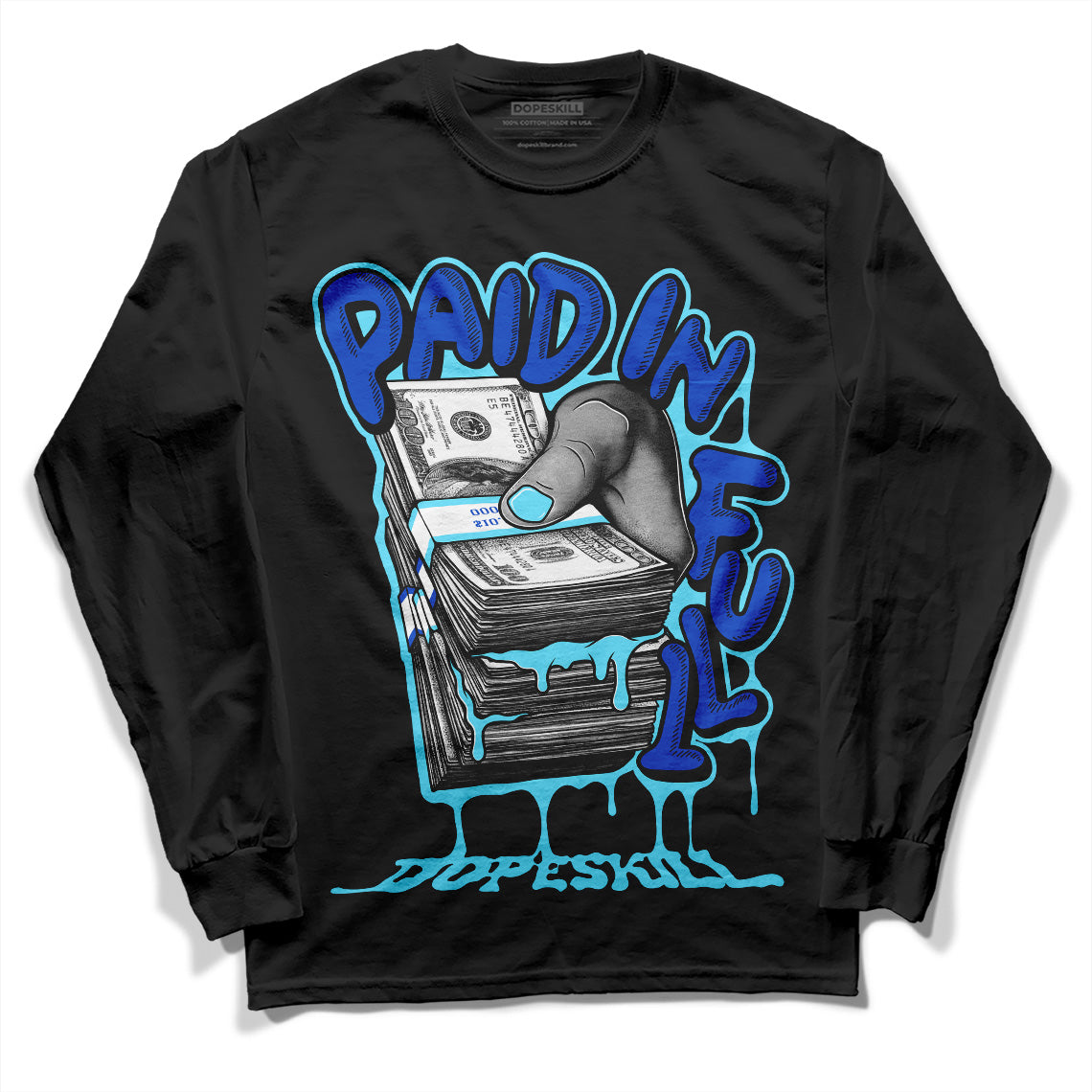 Dunk Low Argon DopeSkill Long Sleeve T-Shirt Paid In Full Graphic Streetwear - Black