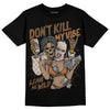 Jordan 3 Retro Palomino DopeSkill T-Shirt Don't Kill My Vibe Graphic Streetwear - Black