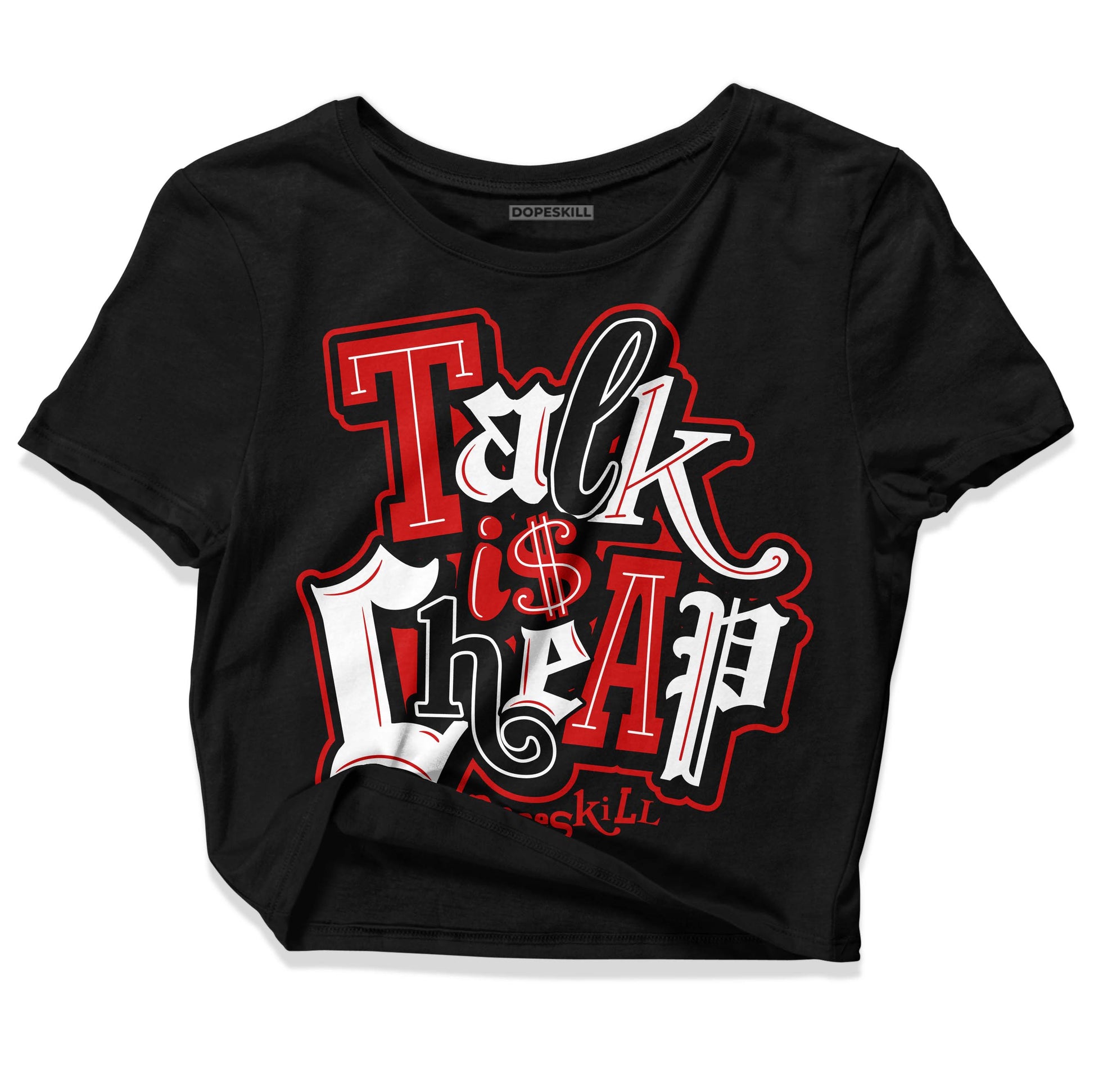 Jordan 1 Retro Low "Black Toe" DopeSkill Women's Crop Top Talk Is Chip Graphic Streetwear - Black