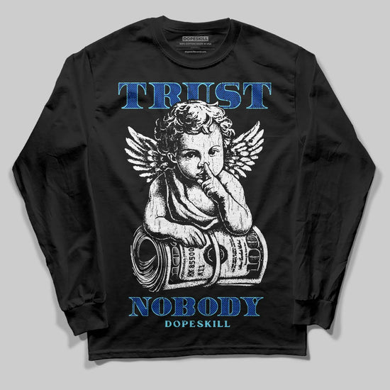 Royal Blue Sneakers DopeSkill Long Sleeve T-Shirt Trust Nobody Graphic Streetwear - black