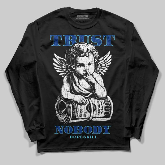 Royal Blue Sneakers DopeSkill Long Sleeve T-Shirt Trust Nobody Graphic Streetwear - black