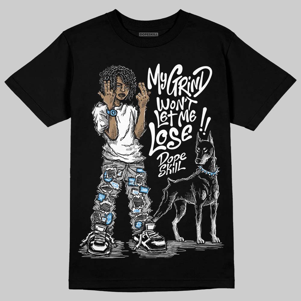 Black and White Sneakers DopeSkill T-Shirt My Grind Won't Let Me Lose Graphic Streetwear - Black