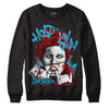 Jordan 12 Retro ‘Gym Red’ DopeSkill Sweatshirt Hold My Own Graphic Streetwear - Black