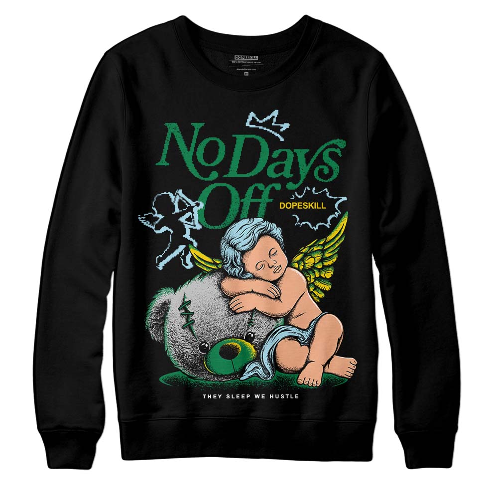 Jordan 5 “Lucky Green” DopeSkill Sweatshirt New No Days Off Graphic Streetwear - Black